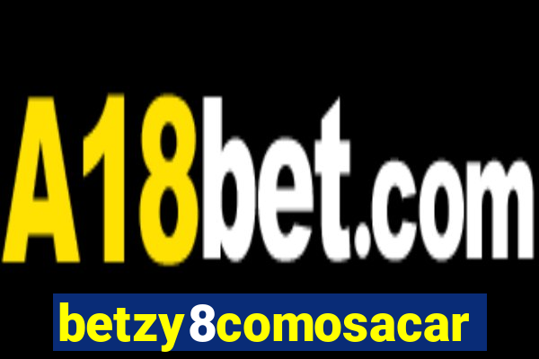 betzy8comosacar