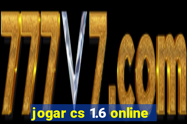 jogar cs 1.6 online