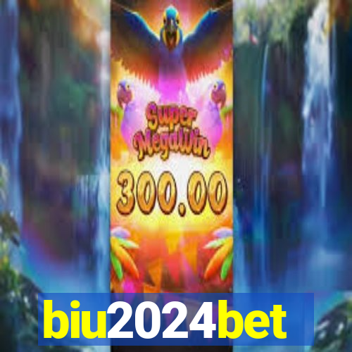 biu2024bet