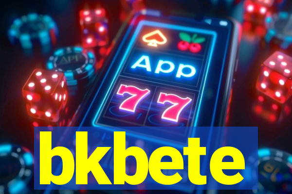 bkbete