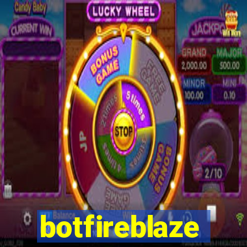 botfireblaze