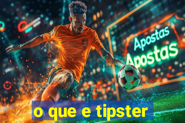 o que e tipster