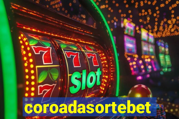 coroadasortebet.com