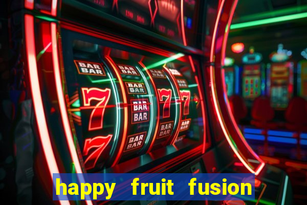 happy fruit fusion paga mesmo