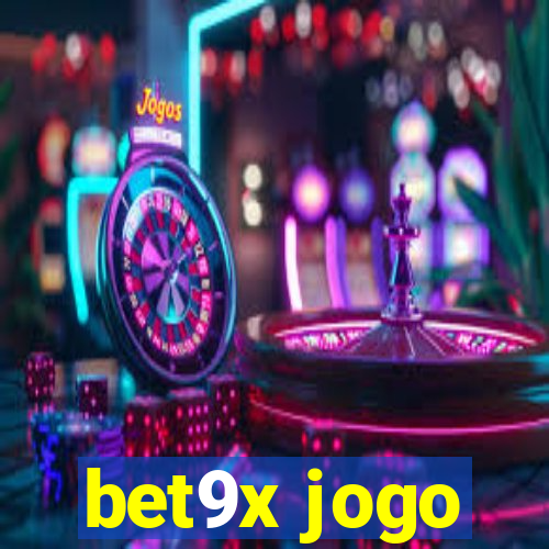 bet9x jogo