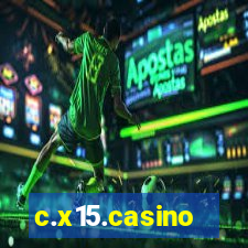 c.x15.casino