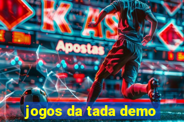 jogos da tada demo