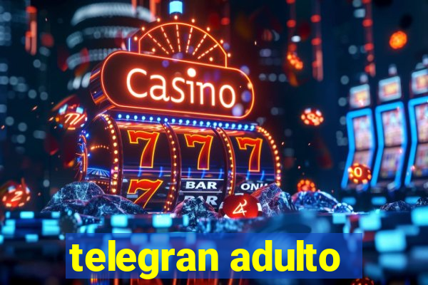 telegran adulto