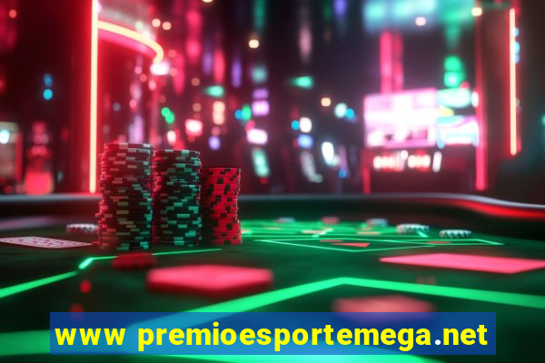 www premioesportemega.net