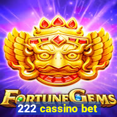 222 cassino bet