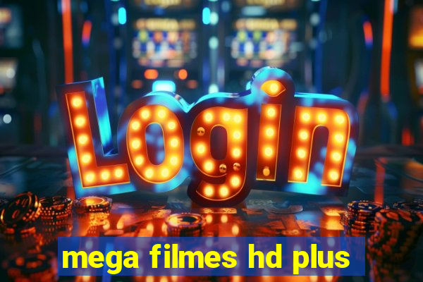 mega filmes hd plus