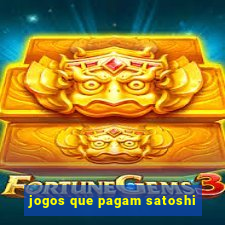 jogos que pagam satoshi