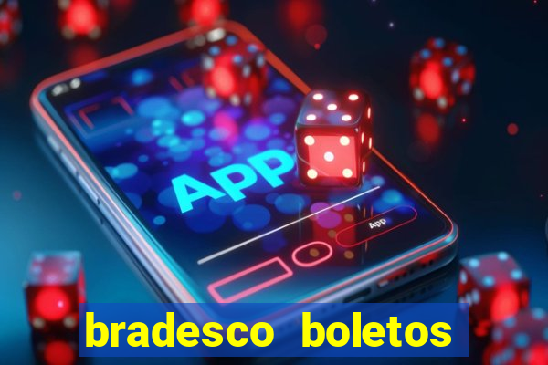 bradesco boletos segunda via