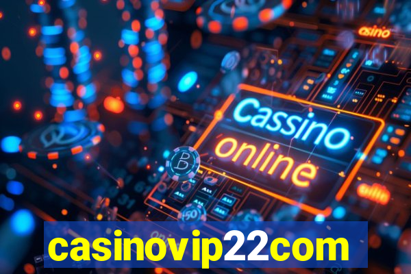 casinovip22com