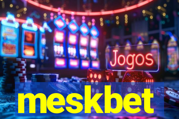 meskbet