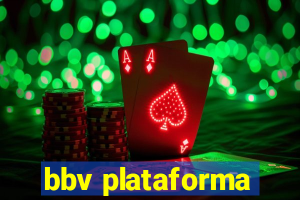 bbv plataforma