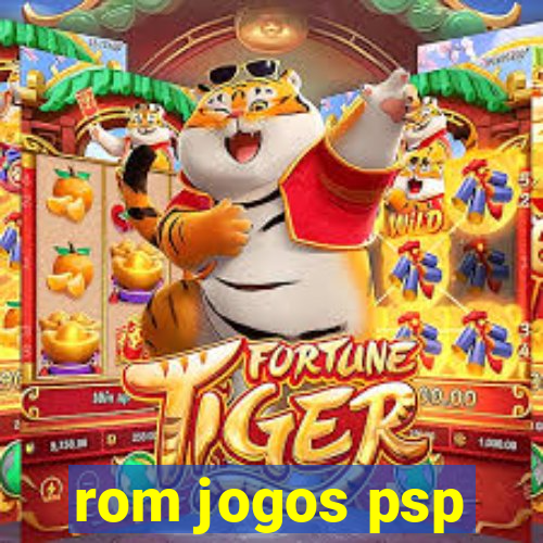 rom jogos psp