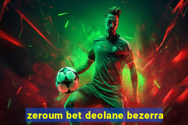 zeroum bet deolane bezerra