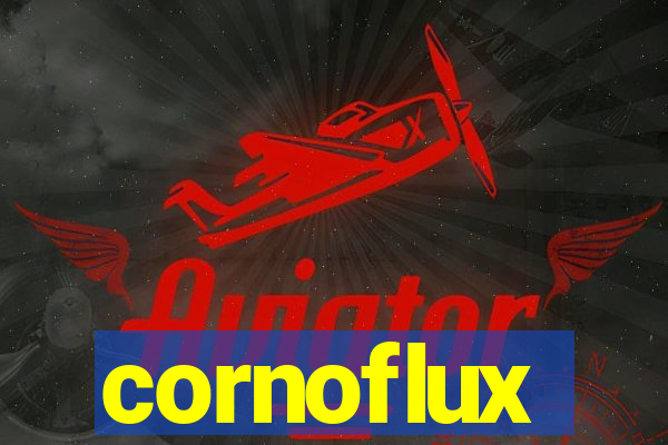 cornoflux