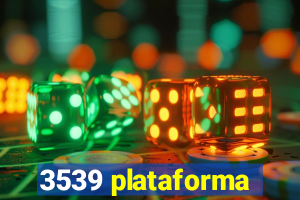 3539 plataforma