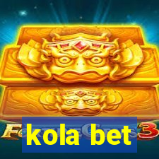 kola bet