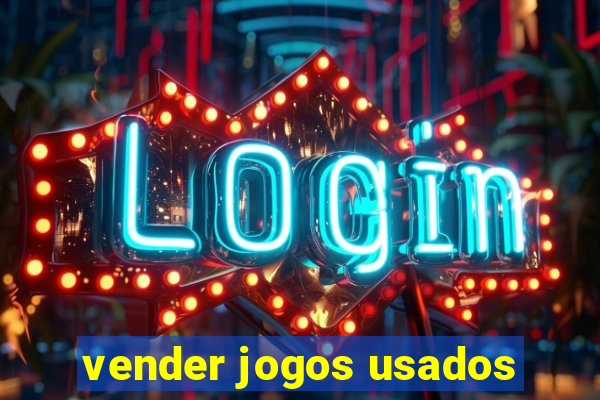 vender jogos usados