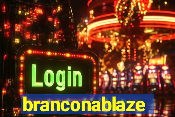 branconablaze