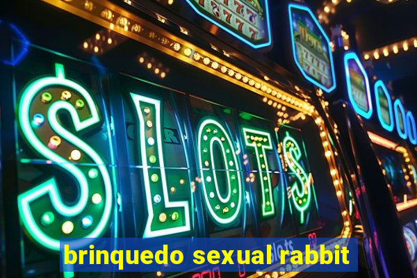 brinquedo sexual rabbit