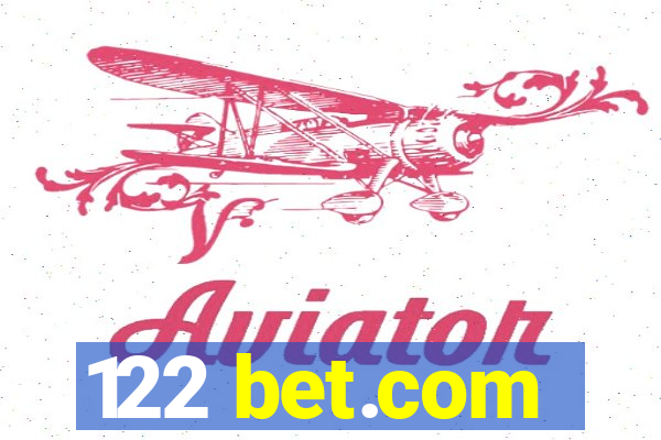 122 bet.com