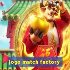 jogo match factory