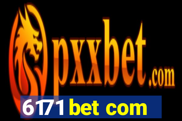 6171 bet com