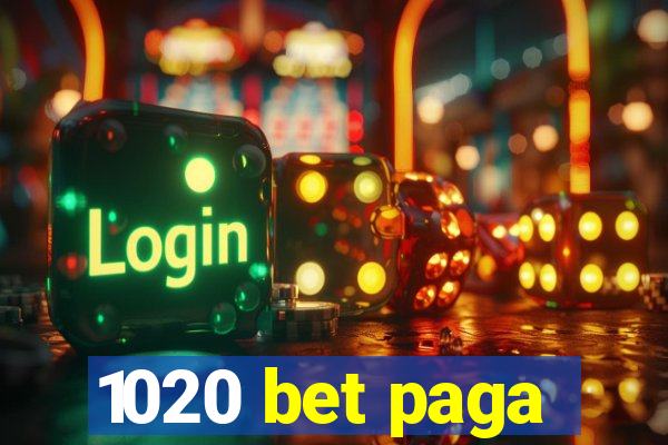 1020 bet paga