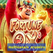 multicanais cruzeiro ao vivo