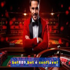 bet889.bet é confiável