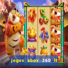 jogos xbox 360 lt 3.0 download