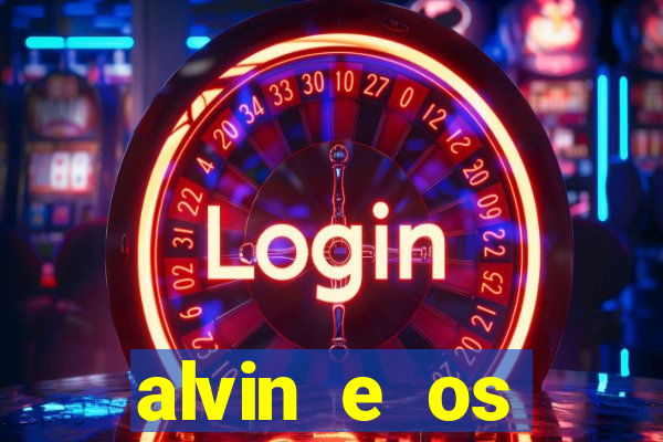 alvin e os esquilos 3 filme completo dublado download