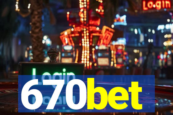 670bet