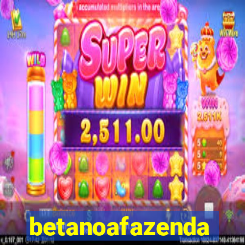 betanoafazenda