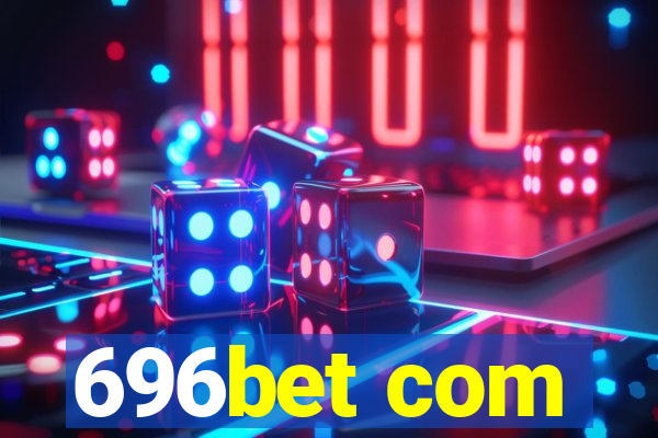 696bet com