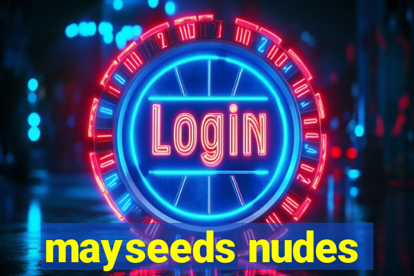 mayseeds nudes