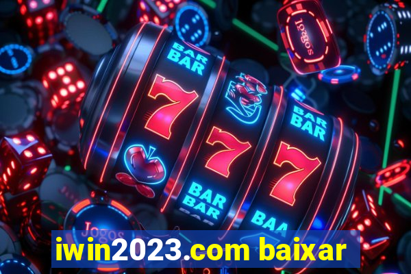 iwin2023.com baixar