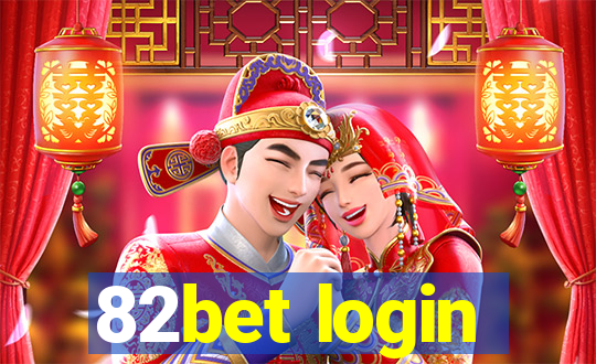 82bet login