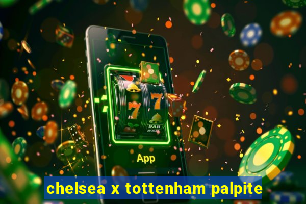 chelsea x tottenham palpite