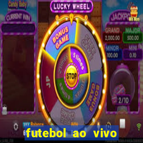 futebol ao vivo sem trava