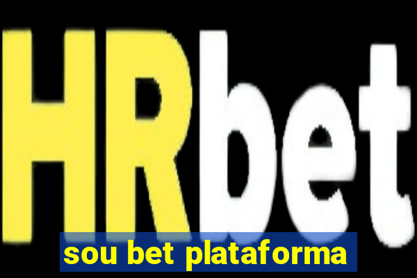 sou bet plataforma