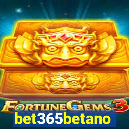 bet365betano