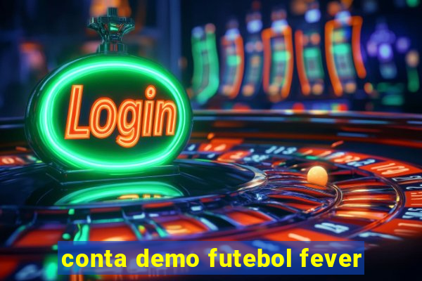 conta demo futebol fever