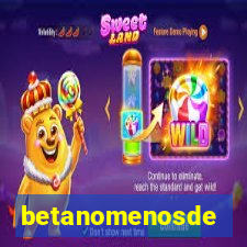 betanomenosde