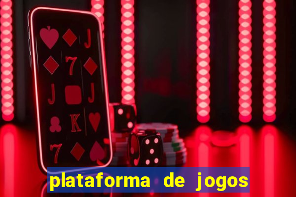 plataforma de jogos de ganhar dinheiro