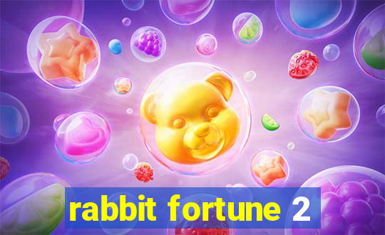 rabbit fortune 2